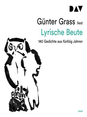 cover image of Lyrische Beute. 140 Gedichte aus fünfzig Jahren